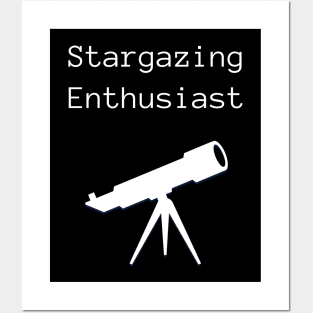 Stargazing Enthusiast Posters and Art